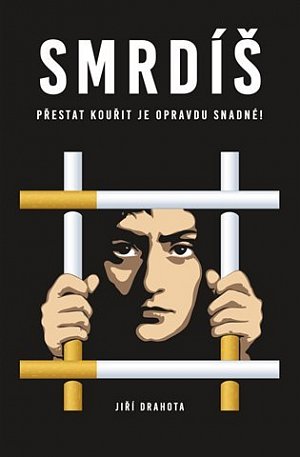 Smrdíš - Přestat kouřit je opravdu snadné!
