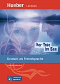Lektüren für Jugendliche A2: Der Tote im See, Leseheft