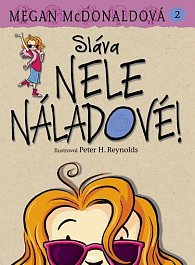 Nela Náladová 2 - Sláva Nele Náladové!