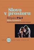 Slovo v prostoru: Scénické řešení a divácký prožitek dramatu