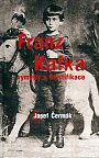 Franz Kafka výmysly a mystifikace