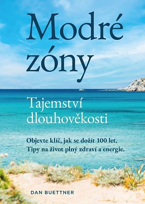 Modré zóny - Tajemství dlouhověkosti