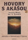 Hovory s Akášou 2  Astralita, Reinkarnace, Karma