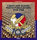 České a slovenské fotografické publikace / Czech and Slovak Photo Publications 1918-1989