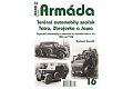 Armáda 16 Terénní automobily značek Tatra, Zbrojovka a Jawa - Vojenské automobily s náhonem na všechna kola z let 1936 až 1938
