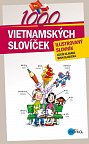 1000 vietnamských slovíček - Ilustrovaný slovník