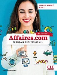 Affaires.com Niveau avancé B2-C1  3-e éd.