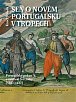 Sen o novém Portugalsku v tropech - Portugalský pokus o osídlení Šrí Lanky (1580–1630)