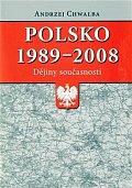 Polsko 1989-2008 Dějiny současnosti