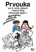 Prvouka pro 3. ročník ZŠ 1.díl - Pracovní sešit