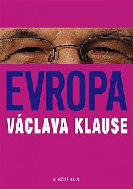 Evropa Václava Klause - 2. přeprac. vydání, v EMG 1. vyd.