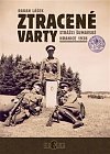 Ztracené varty - Strážci šumavské hranice 1938