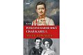 Poslední habsburský císař Karel. - Mýty a pravda