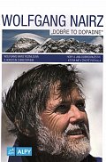 Wolfgang Nairz: Dobře to dopadne