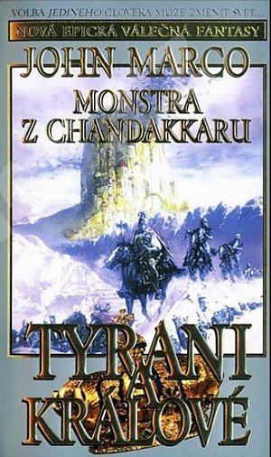 Tyrani a králové 2 - Monstra z Chandakaru