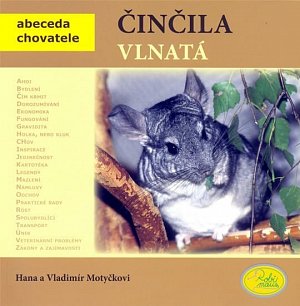 Činčila vlnatá - Abeceda chovatele