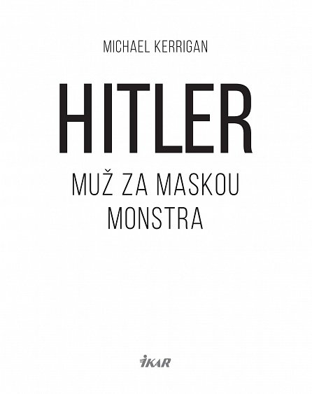 Náhled Hitler – Muž za maskou monstra