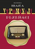 Hrají a vzpomínají Plzeňáci + 2CD