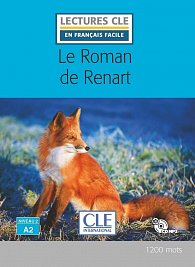 Le roman de Renart - Niveau 2/A2 - Lecture CLE en français facile - Livre + CD