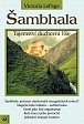 Šambhala - Tajemství duchovní říše