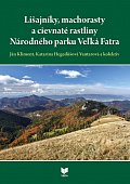 Lišajníky, machorasty a cievnaté rastliny (slovensky)