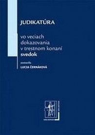 Judikatúra vo veciach dokazovania v trestnom konaní