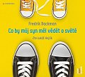 Co by můj syn měl vědět o světě - CDmp3 (Čte Lukáš Hejlík)