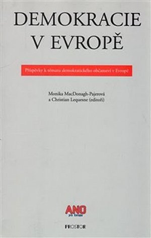 Demokracie v Evropě: Příspěvky k tématu demokratického občanství v Evropě