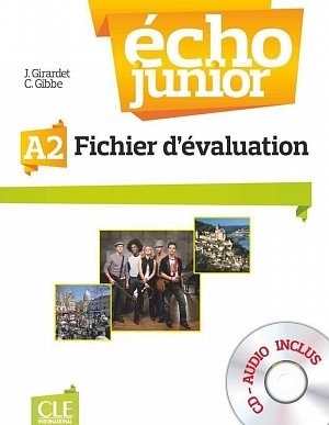 Écho Junior - Niveau A2 - Fichier d´évaluation