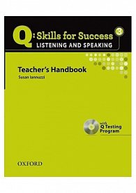 Q Skills for Success 3 Listening & Speaking Teacher´s Handbook with Q Testing Program