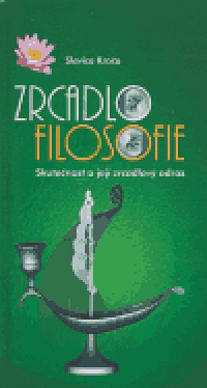 Zrcadlo filosofie - Skutečnost a její zrcadlový odraz