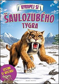 Vykopej si šavlozubého tygra