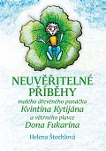 Neuvěřitelné příběhy malého dřevěného panáčka Kvintína Kytijána a větrného plavce Dona Fukarína