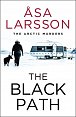 The Black Path: The Arctic Murders - A gripping and atmospheric murder mystery
