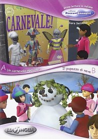 Un carnevale speciale / Il pupazzo di neve