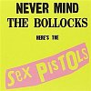 Sex Pistols: Never Mind The Bollocks - LP