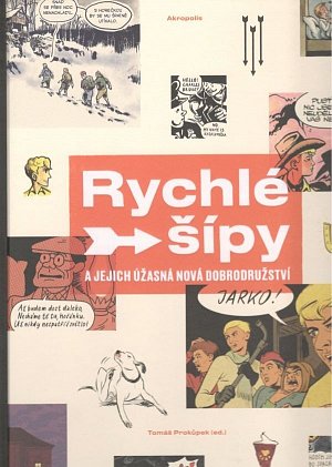 Rychlé šípy a jejich úžasná nová dobrodružství