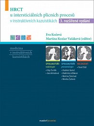 HRCT u intersticiálních plicních procesů v instruktivních kazuistikách, 3.  vydání