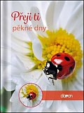 Přeji ti pěkné dny
