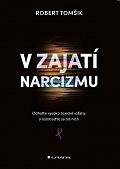 V zajatí narcizmu