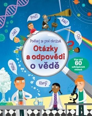 Otázky a odpovědi o vědě – Podívej se pod obrázek