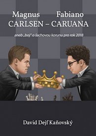 Magnus Carlsen - Fabiano Caruana