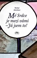 Mé Srdce je mezi vámi - Já jsem to!