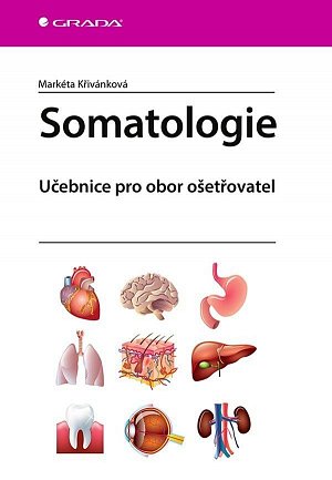 Somatologie - Učebnice pro obor ošetřovatel