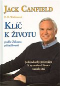 Klíč k životu podle Zákona přitažlivosti