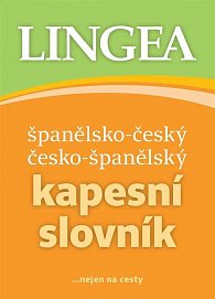 Španělsko-český, česko-španělský kapesní slovník ...nejen na cesty, 6.  vydání