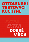Ottolenghi Testovací kuchyně: Extra dobré věci