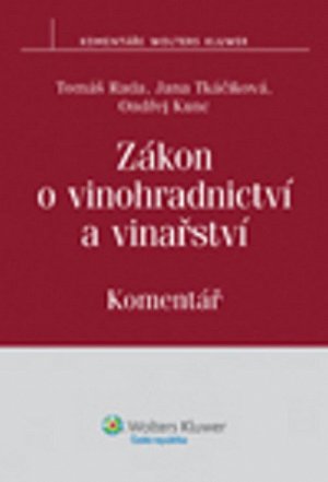 Zákon o vinohradnictví a vinařství - Komentář