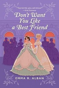 Don´t Want You Like a Best Friend: A Novel