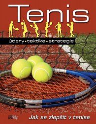 Tenis - údery, taktika, strategie